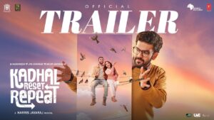 Kadhal Reset Repeat Movie 2026 Filmyzilla Review Details