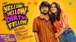 Yellow Yellow Dirty Fellow Movie 2026 Filmyzilla Review Details