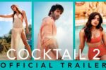 Cocktail 2 (2026) Visual Spectacle and VFX Review